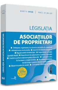 Legislatia asociatiilor de proprietari. Act. martie 2022
