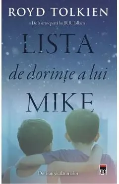 Lista de dorinte a lui Mike de Royd Tolkien