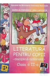 Literatura pentru copii cls 2 de Ana Lapovita