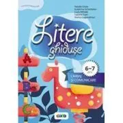 Litere ghiduse. Limbaj si comunicare 6-7 ani de Tatiana Tcaci