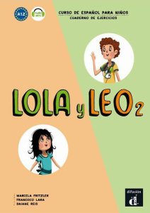 Lola y Leo 2: Cuaderno de ejercicios   audio MP3