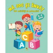 Ma joc si invat. 300 activitati de matematica 5-7 ani