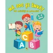 Ma joc si invat. 300 activitati de matematica 5-7 ani de Marina Rengle