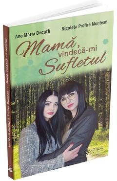 Mama, vindeca-mi sufletul
