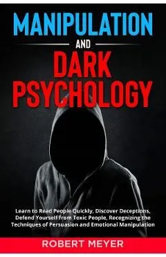 Manipulation and Dark Psychology de Robert Meyer