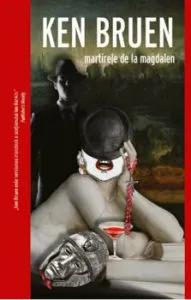 Martirele de la Magdalen de Ken Bruen