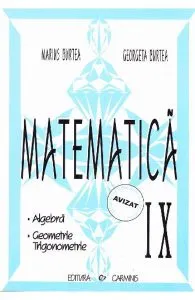 Matematica cls 9 algebra, geometrie, trigonometrie de Marius Burtea