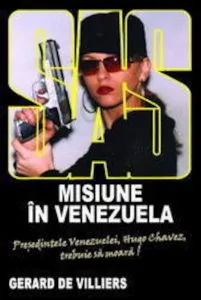 Misiune in Venezuela de Gerard de Villiers