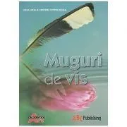 Muguri de vis de Cristinel Ovidiu Nicula