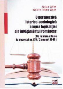 O perspectiva istorico-sociologica asupra legislatiei din invatamantul romanesc