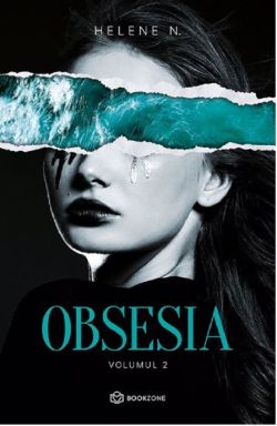 Obsesia. Volumul II