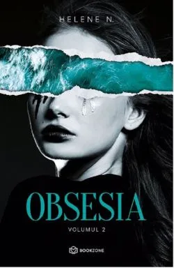 Obsesia. Volumul II de Helene N.