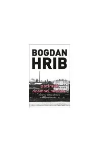 Patimile doamnei ministru. Seria Stelian Munteanu (Vol.5) de Bogdan Hrib
