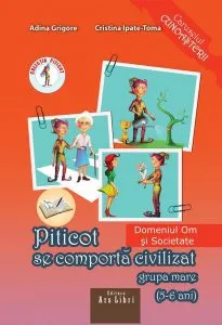 Piticot se comportă civilizat 5-6 ani de Adina Grigore