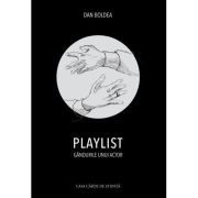 PLAYLIST. Gandurile unui actor