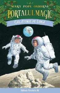 Portalul magic 8. Calatorie pe luna de Mary Pope Osborne