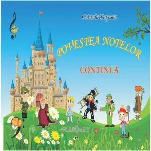 Povestea notelor continua
