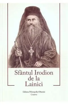 Sfantul Irodion de la Lainici de Lidia Clarissa Nicolae