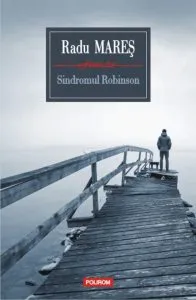 Sindromul Robinson de Radu Mares