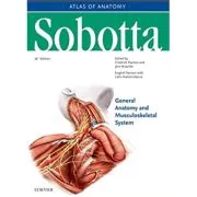 Sobotta Atlas of Anatomy: General Anatomy and Musculoskeletal System, volumul 1 de Friedrich Paulsen