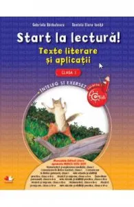 Start la lectura! Teste literare si aplicatii