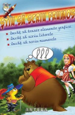 Stiu sa scriu frumos . Caiet de exersare a grafismelor
