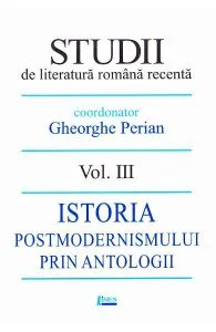 Studii de literatura romana recenta Vol.3 de Gheorghe Perian