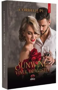 Sunwine, vinul dragostei de Corina Lupu