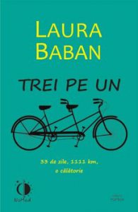 Trei pe un tandem. 33 de zile, 1111 km, o calatorie