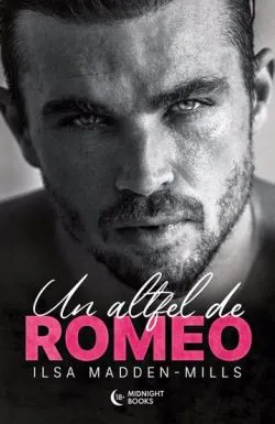 Un altfel de Romeo de Ilsa Madden-Mills