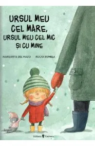 Ursul meu cel mare, ursul meu cel mic si cu mine de Rocio Bonilla
