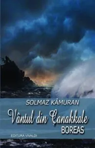 Vantul din Canakkale de Solmaz Kamuran