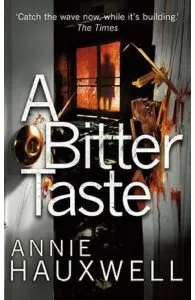 A Bitter Taste de Annie Hauxwell