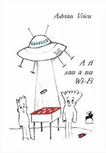 A fi sau a nu Wi-Fi de Adrian Voicu