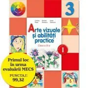 Arte vizuale si abilitati practice. Manual pentru clasa a III-a, semestrul I de Daniela Stoicescu