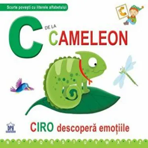 C de la camelon. Ciro descopera emotiile de Emanuela Carletti