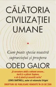 Calatoria civilizatiei umane de Oded Galor