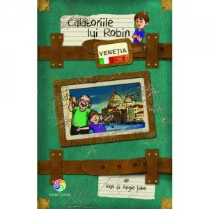 Calatoriile lui Robin de Angie Lake