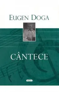 Cantece de Eugen Doga