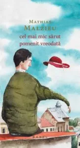 Cel mai mic sarut pomenit vreodata de Mathias Malzieu