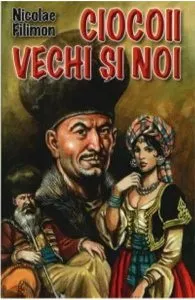 Ciocoii vechi si noi de Nicolae Filimon