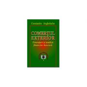Comertul exterior. Finantare si analiza financiar-bancara