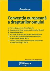 Conventia Europeana a drepturilor omului, ed. 14, act. 01.10.18