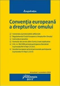 Conventia Europeana a drepturilor omului, ed. 14, act. 01.10.18