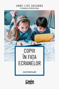 Copiii în fața ecranelor de Anne-Lise Ducanda