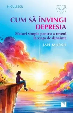 Cum sa invingi depresia de Jan Marsh