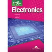 Curs limba engleza Career Paths Electronics Manualul elevului cu digibook app. de Virginia Evans
