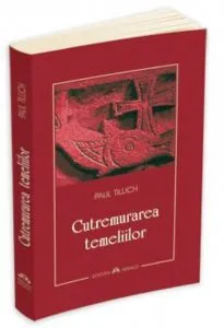 Cutremurarea temeliilor de Paul Tillich