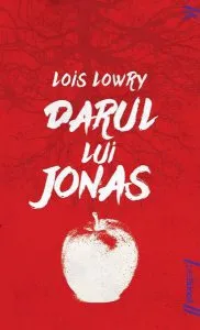 Darul lui Jonas (Vol. 1) - PB de Lois Lowry