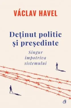 Detinut politic si presedinte